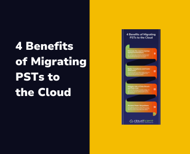 4 Benefits of Migrating PSTs to the Cloud