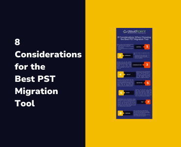 8 Considerations for the best PST Migration Tool