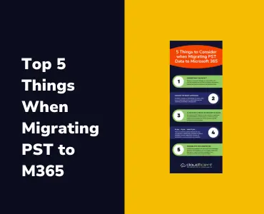 5 Things to Consider when Migrating PST Data to Office 365 - Resource Page Tile